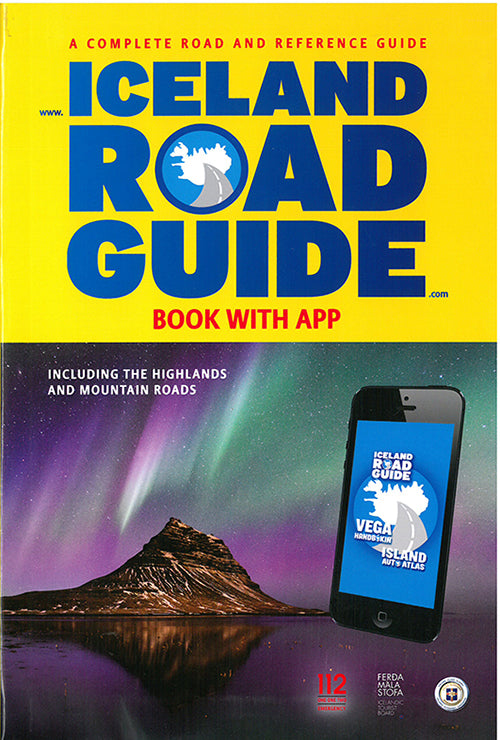 Iceland Road Guide: A Complete Road and Reference Guide