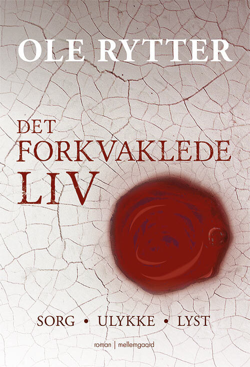 Det forkvaklede liv