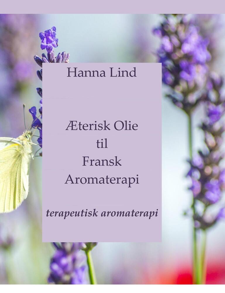 ÆTERISK OLIE TIL FRANSK AROMATERAPI.