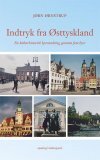 INDTRYK FRA ØSTTYSKLAND