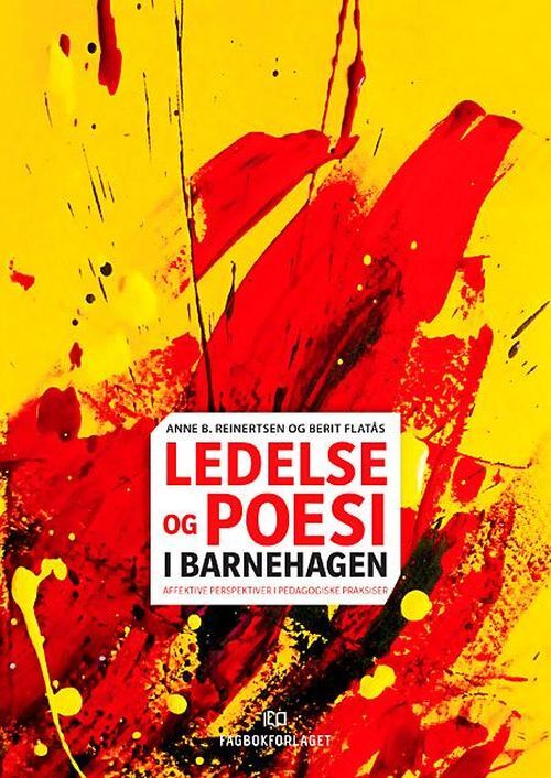 Ledelse og poesi : affektive perspektiver i pedagogisk praksis