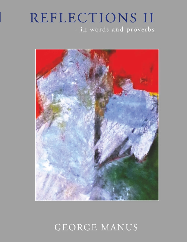 Reflections In pictures and words