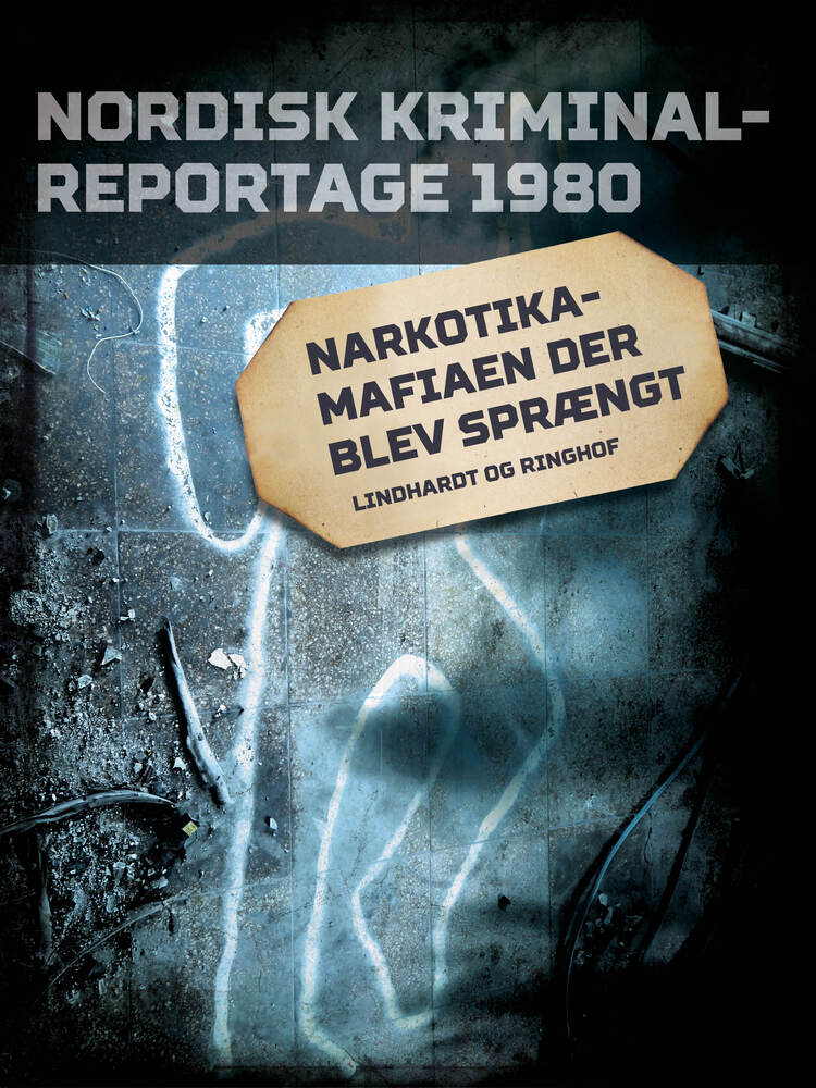 Narkotikamafiaen der blev sprængt