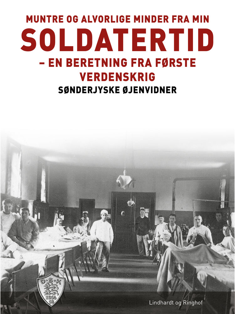 Muntre og alvorlige minder fra min soldatertid
