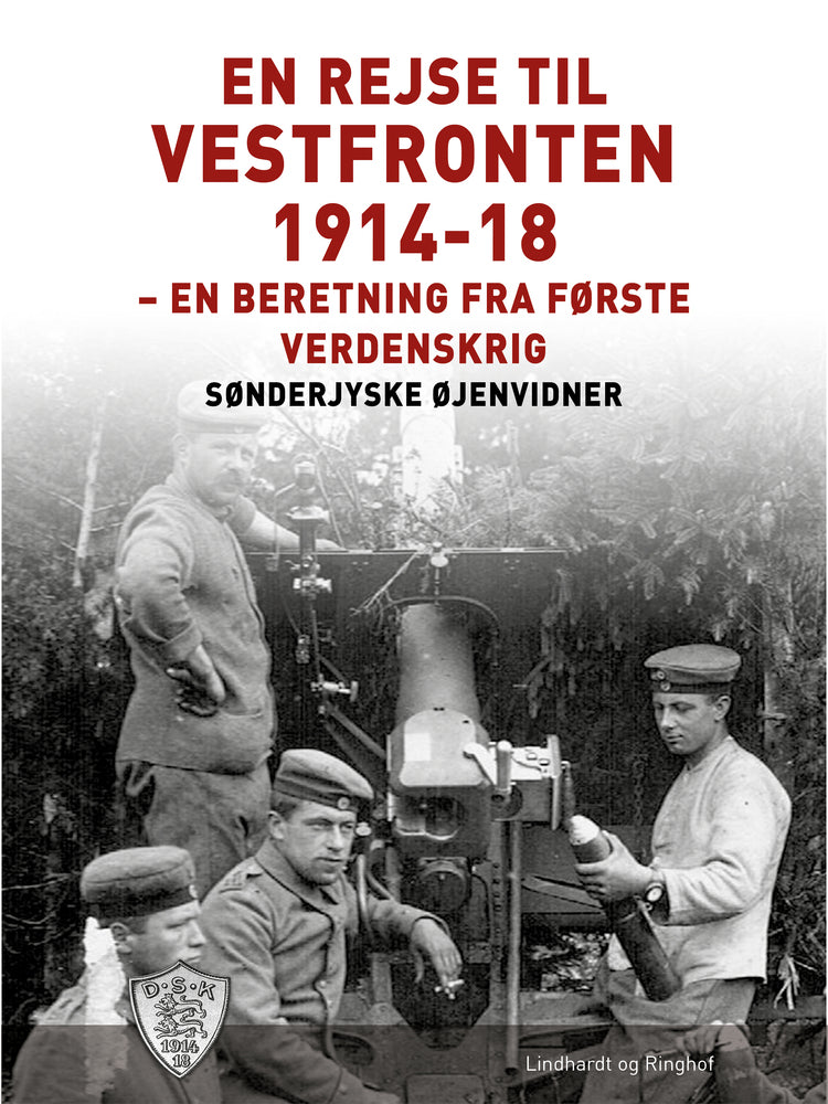 En rejse til vestfronten 1914-18