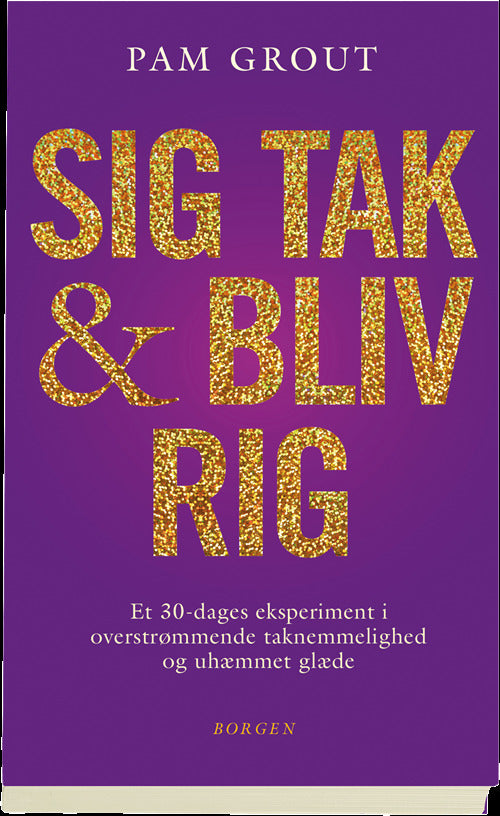 Sig tak og bliv rig