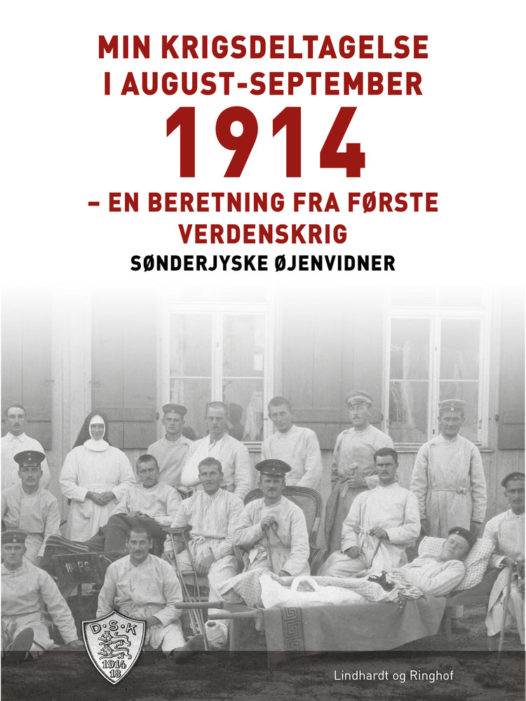 Min krigsdeltagelse i august-september 1914