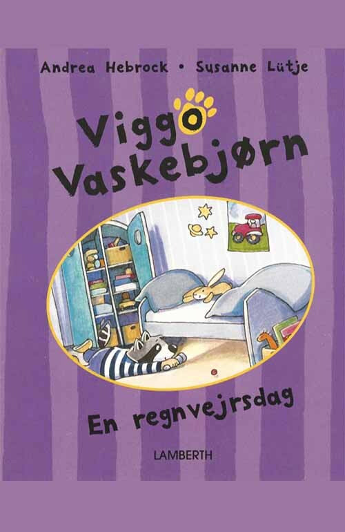 Viggo Vaskebjørn - en regnvejrsdag