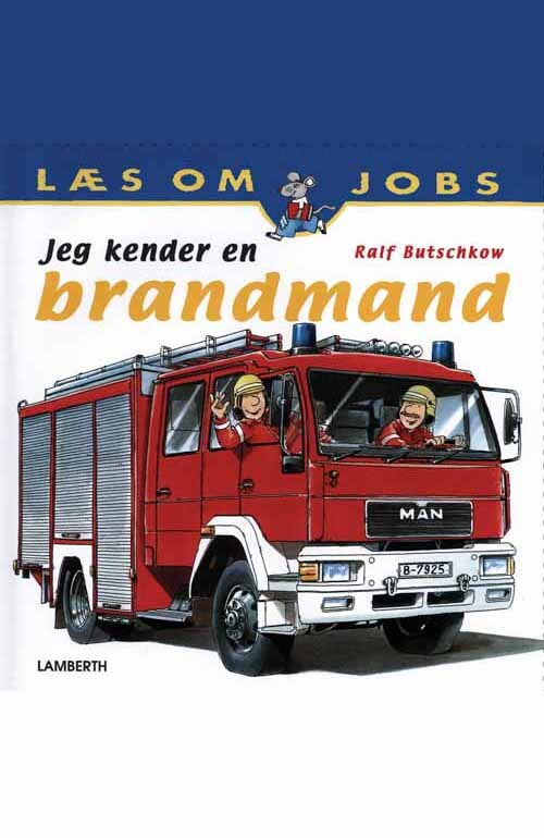 Jeg kender en brandmand