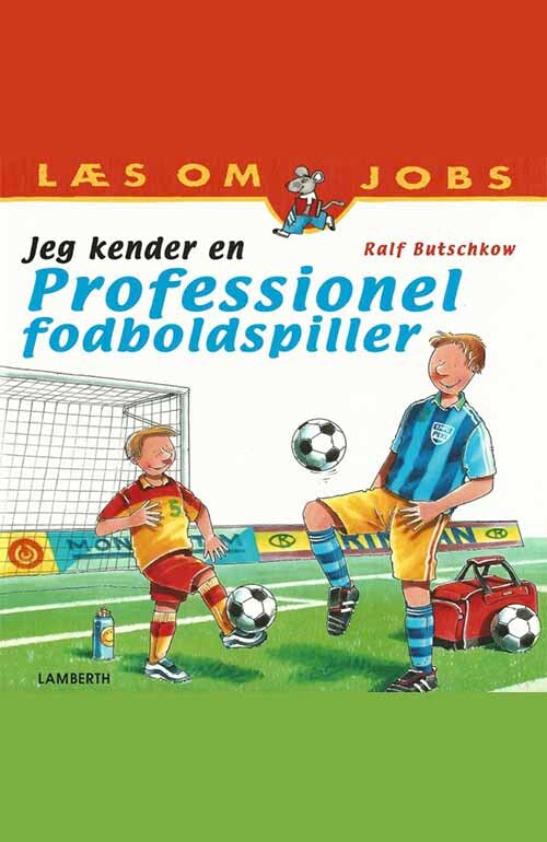 Jeg kender en professionel fodboldspiller