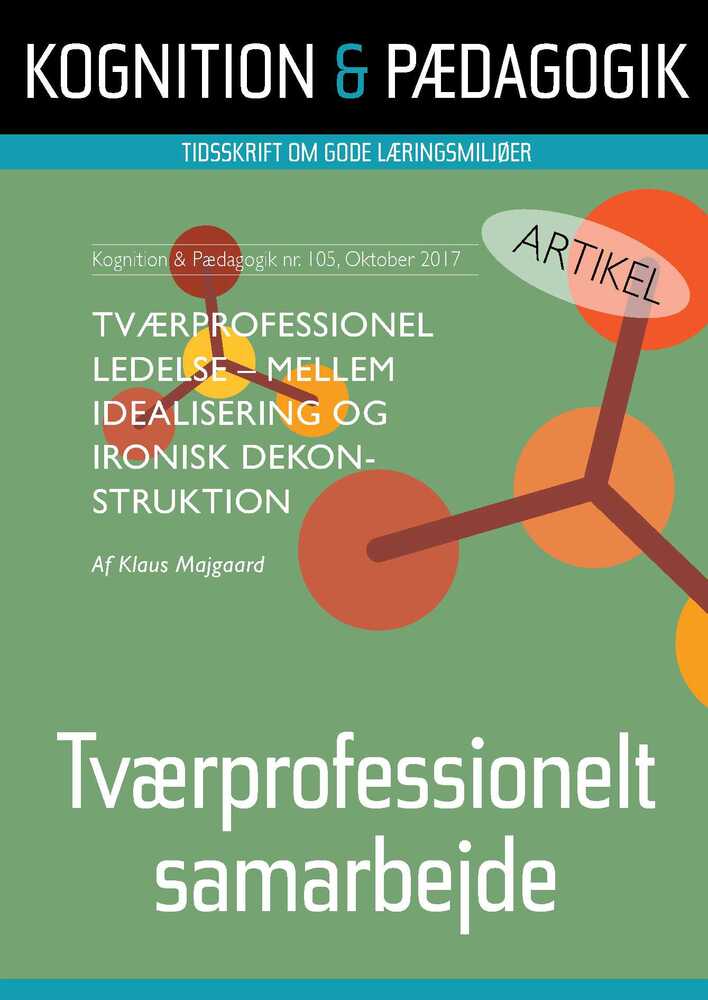 Tværprofessionel ledelse – mellem idealisering og ironisk dekonstruktion