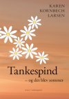 Tankespind - og det blev sommer
