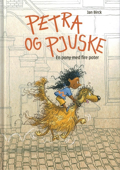 LÆSEØRN: Petra og Pjuske - En pony med fire poter