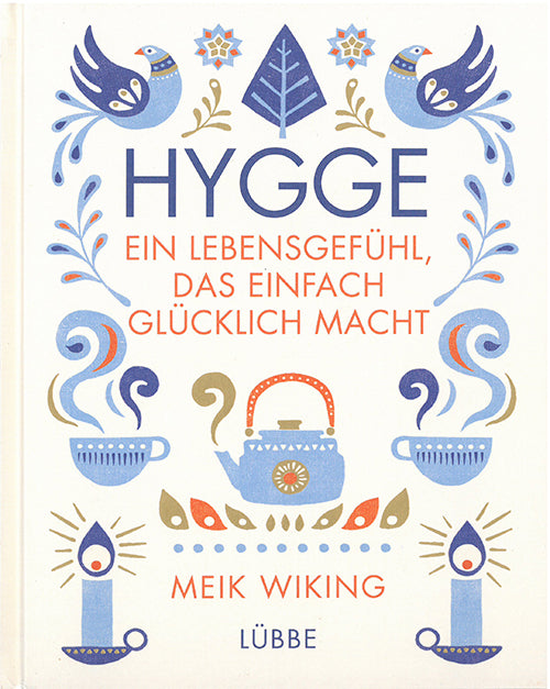 Hygge: Ein Lebensgefühl, das einfach glücklich macht