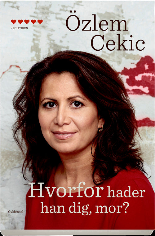 Hvorfor hader han dig mor?