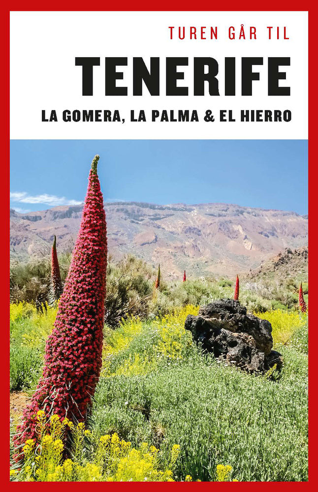 Turen går til Tenerife, La Gomera, La Palma & El Hierro