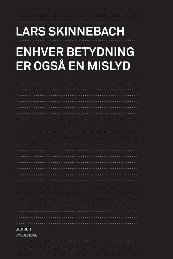 Enhver betydning er også en mislyd