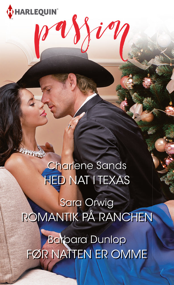 Hed nat i Texas/Romantik på ranchen/Før natten er omme