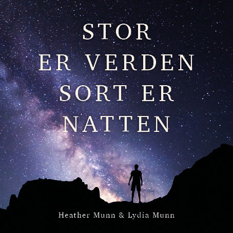 Stor er verden sort er natten