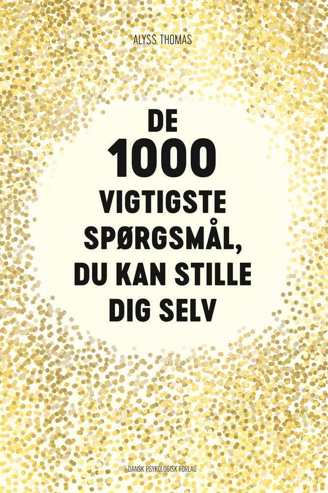 De 1000 vigtigste spørgsmål, du kan stille dig selv