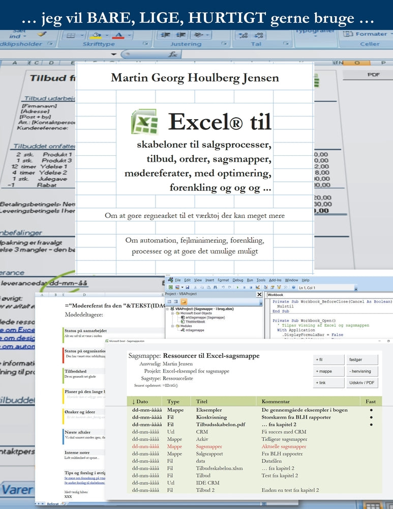 Jeg vil bare, lige, hurtigt gerne bruge Excel til skabeloner