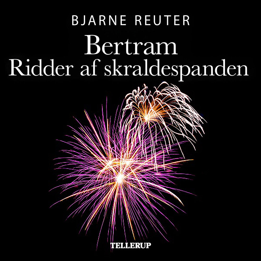 Bertram #3: Ridder af Skraldespanden