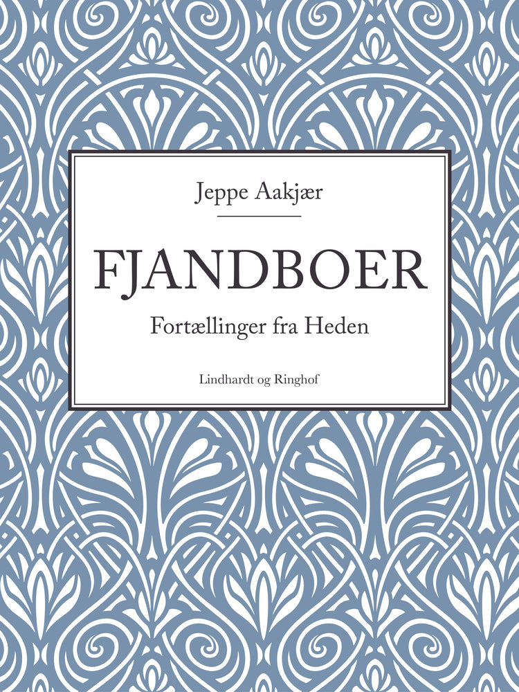 Fjandboer: Fortællinger fra Heden