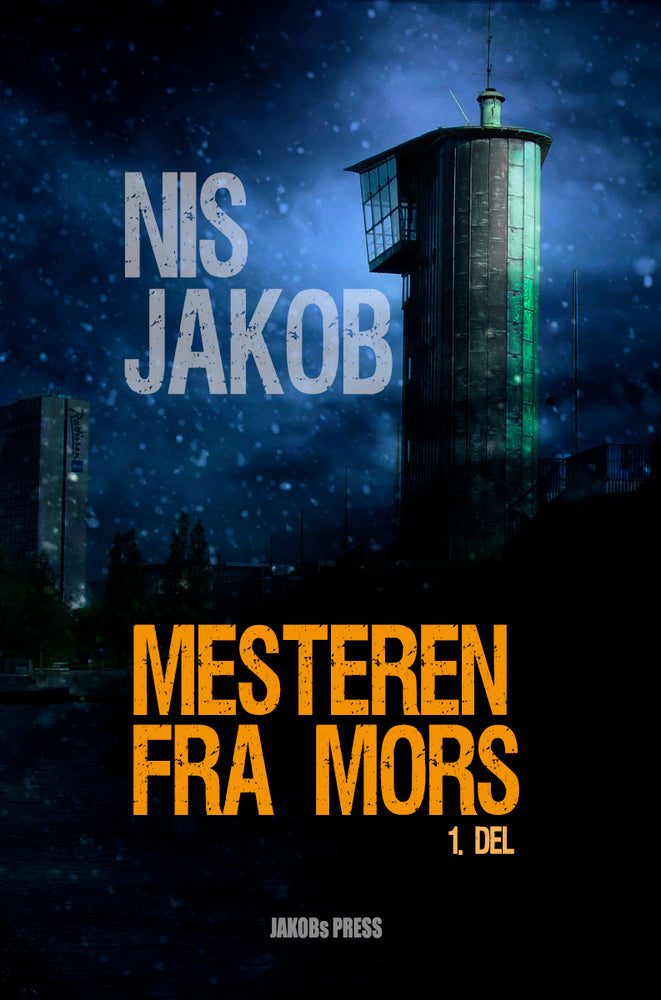 Mesteren fra Mors 1. del