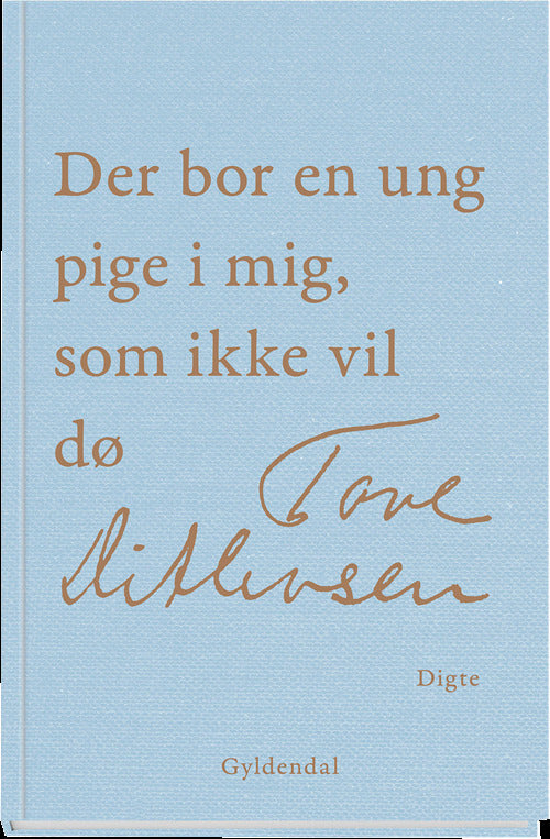 Der bor en ung pige i mig, som ikke vil dø