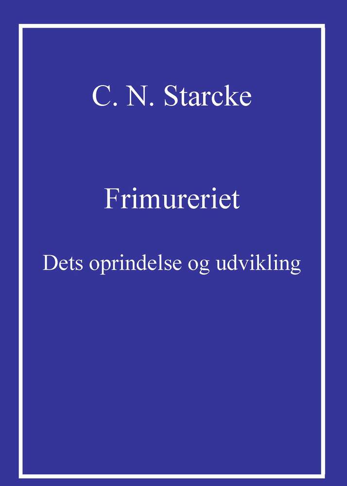 Frimureriet - dets oprindelse og udvikling