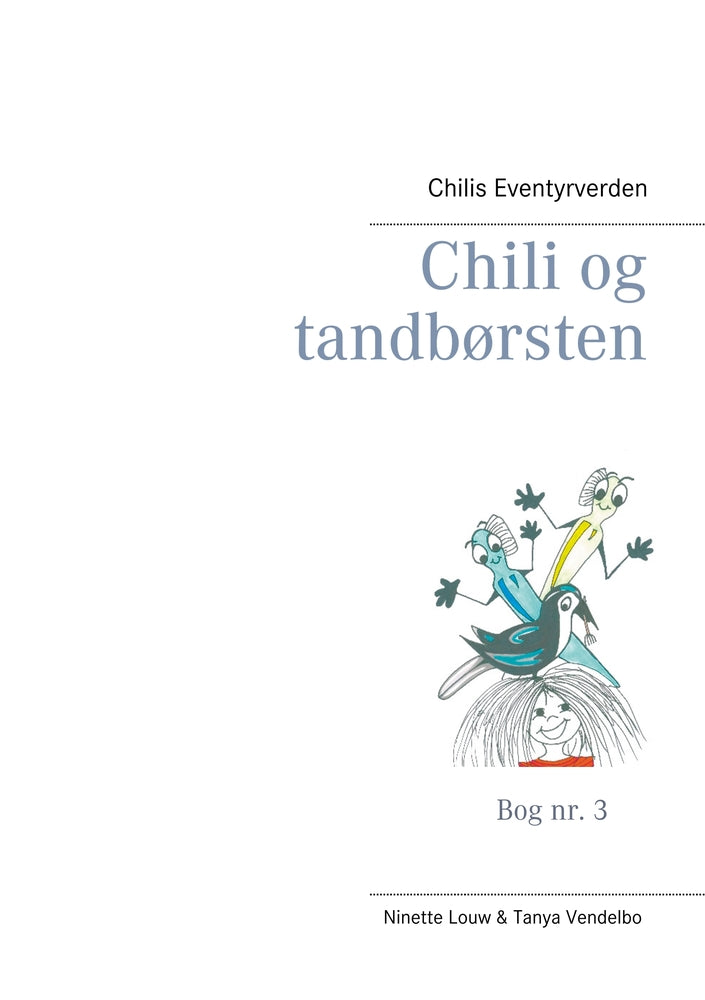 Chili og tandbørsten