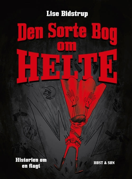 Den sorte bog om helte