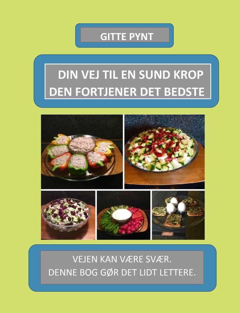 Din vej til en sund krop, fordi den fortjener det