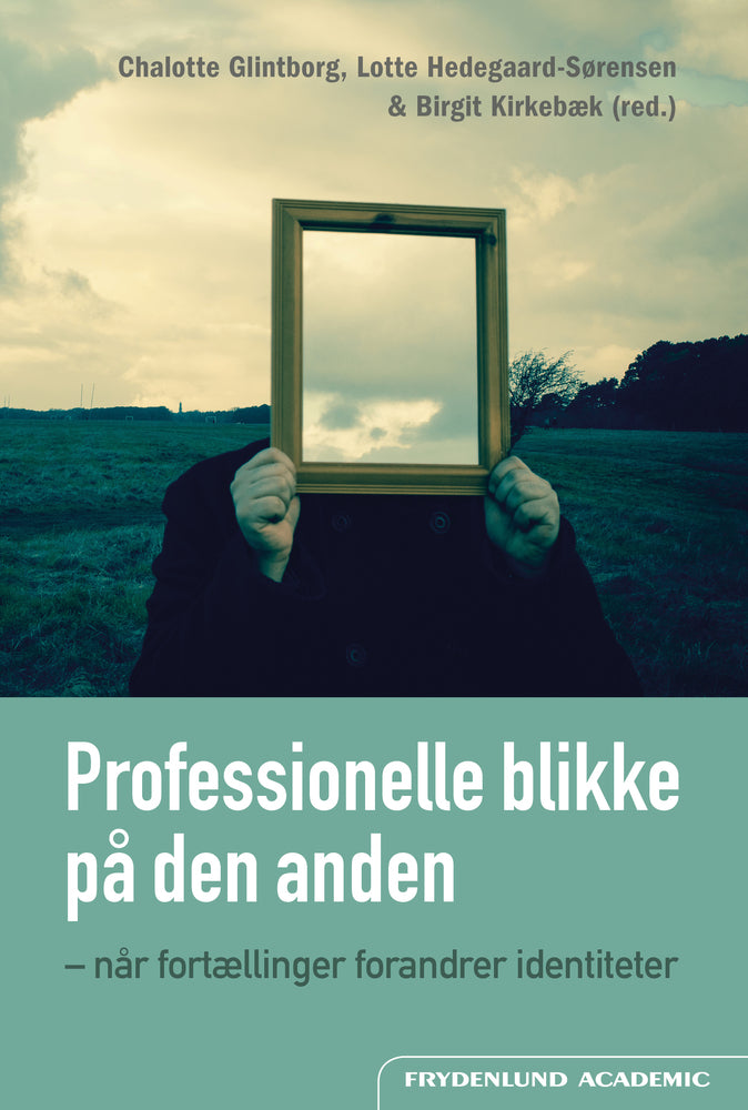 Professionelle blikke på den anden