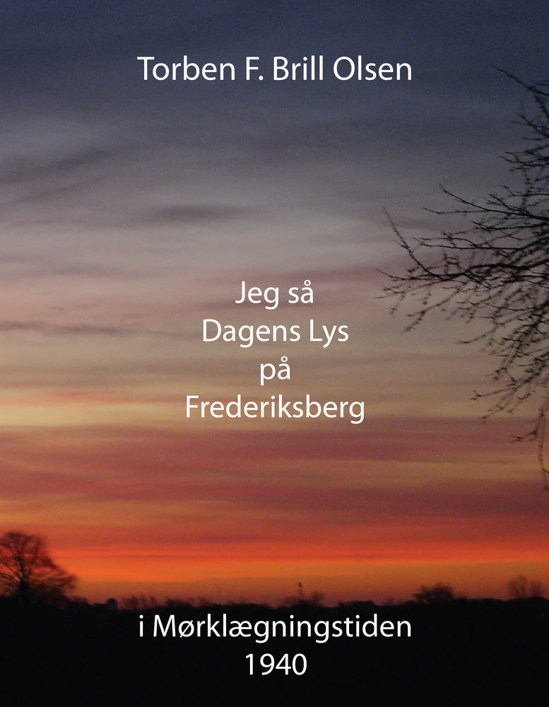 Jeg så dagens lys på Frederiksberg i mørklægningstiden 1940