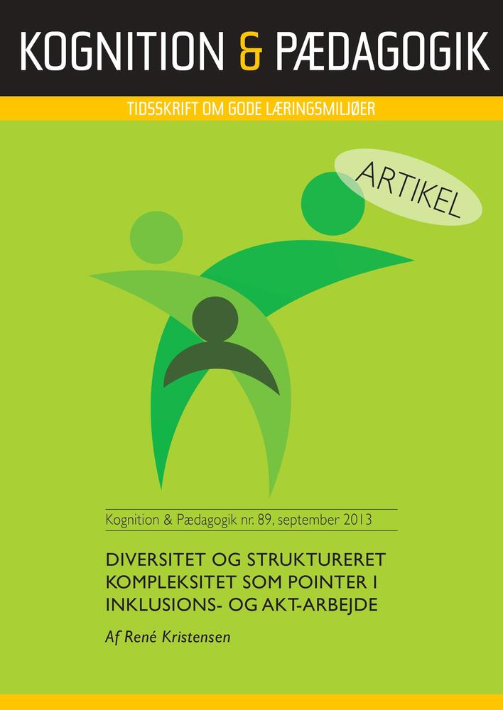 Diversitet og struktureret kompleksitet som pointer i inklusions - og AKT-arbejde