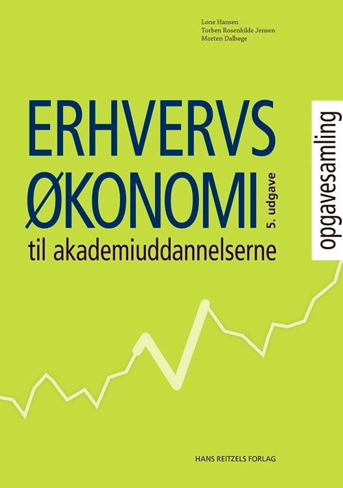 Erhvervsøkonomi til Akademiuddannelserne - opgavesamling