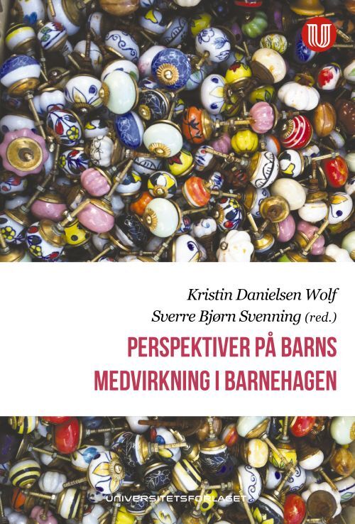 Perspektiv på barns medvirkning i barnehagen