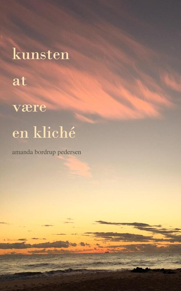 Kunsten at være en kliché