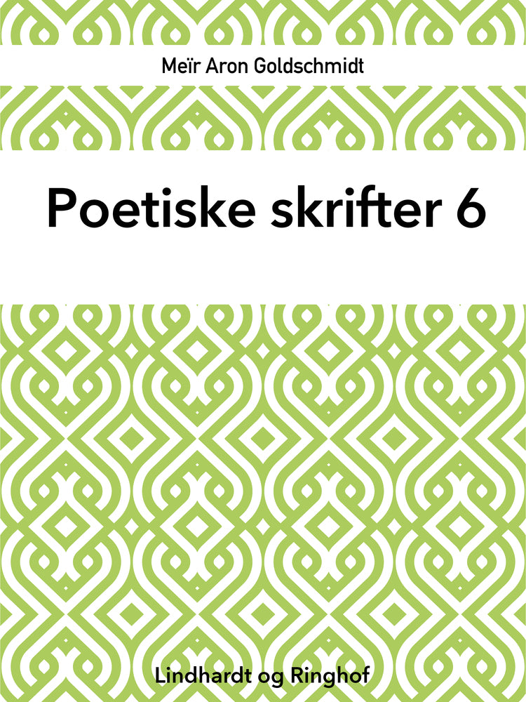 Poetiske skrifter 6