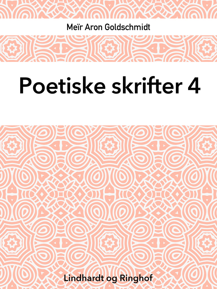 Poetiske skrifter 4