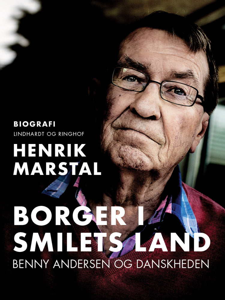 Borger i smilets land. Benny Andersen og danskheden