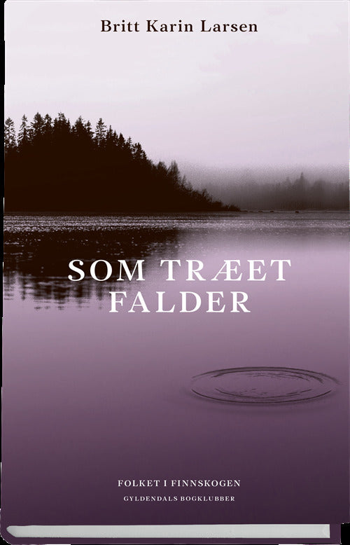 Som træet falder