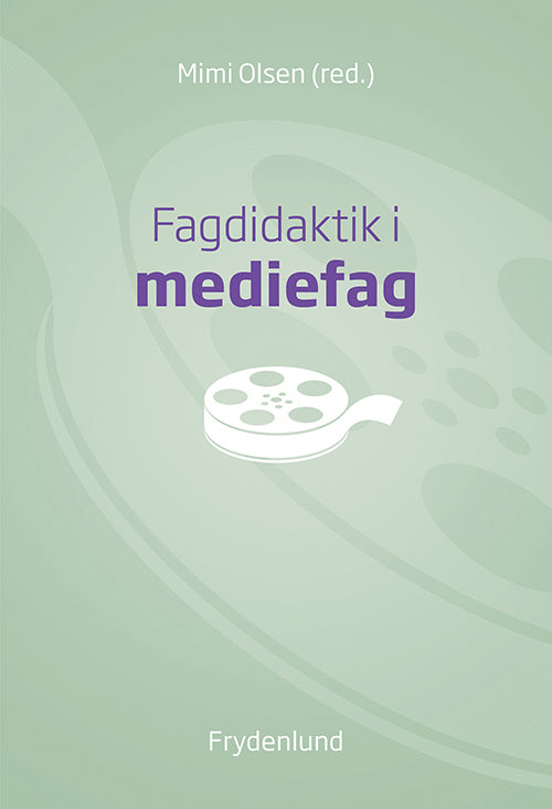 Fagdidaktik i mediefag