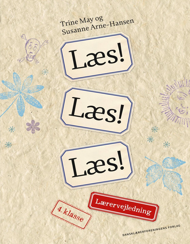 Læs! Læs! Læs! Lærervejledning. 4. klasse
