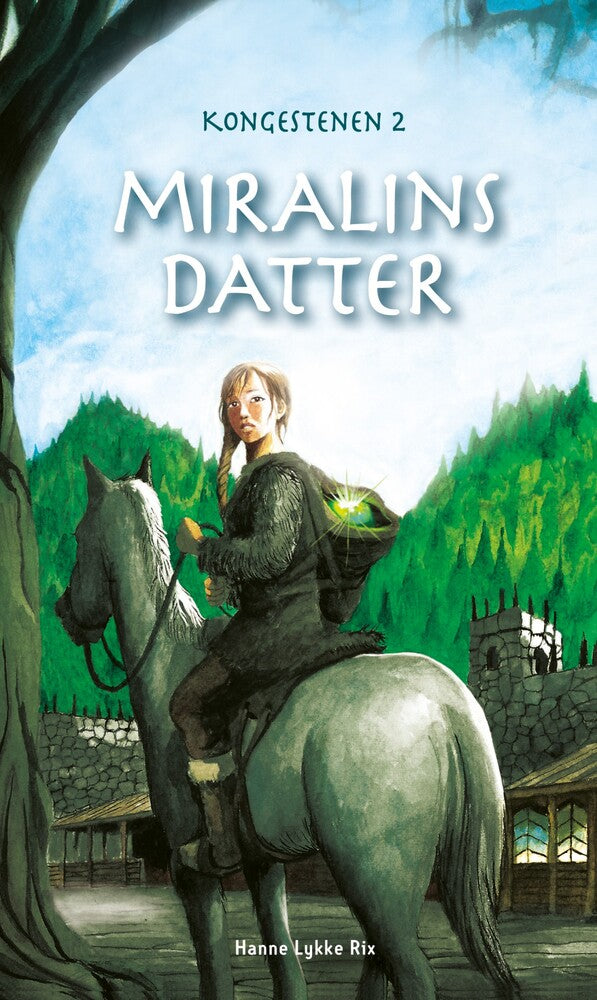 Miralins datter - Kongestenen 2