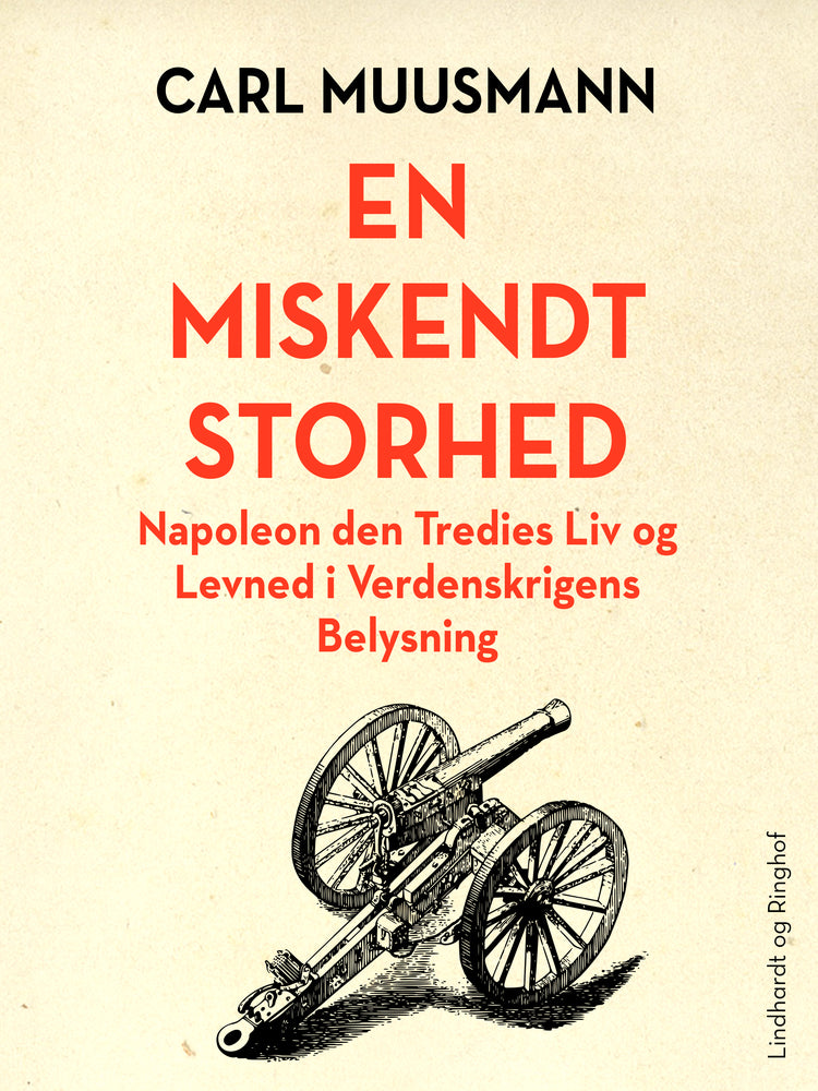 En miskendt storhed: Napoleon den tredjes liv