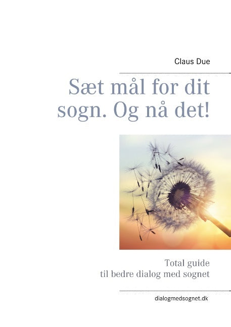 Sæt mål for dit sogn. Og nå det!