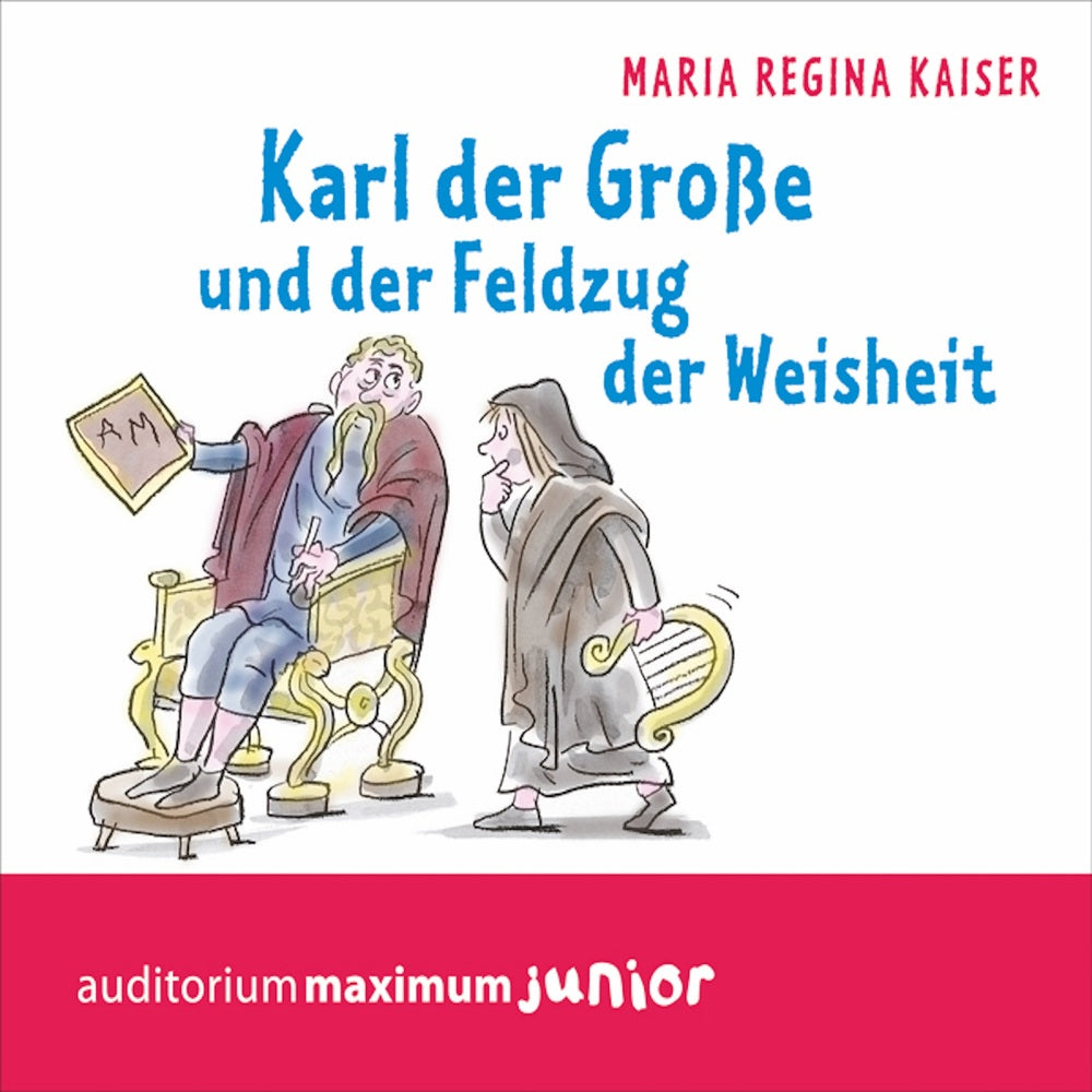 Karl der Große und der Feldzug der Weisheit