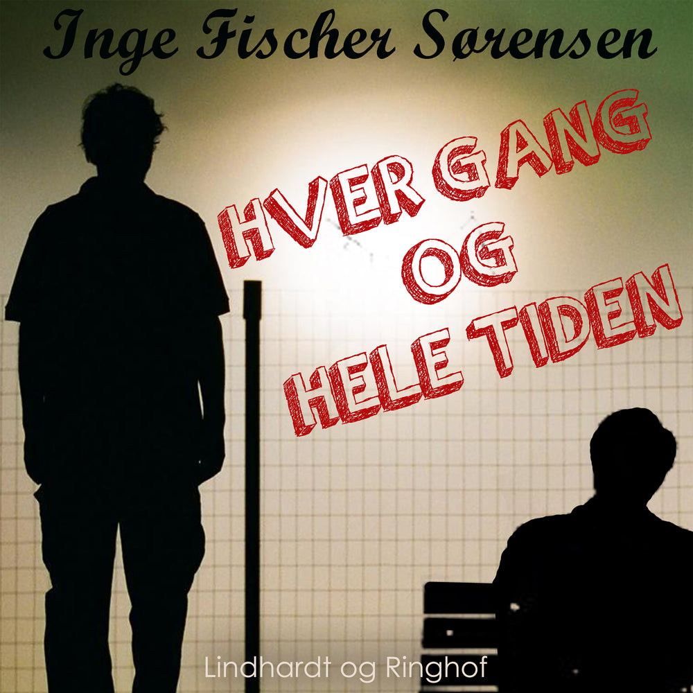 Hver gang og hele tiden